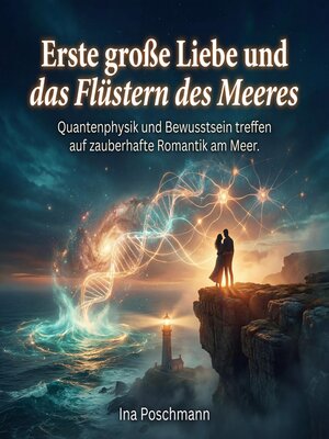 cover image of Erste große Liebe und das Flüstern des Meeres